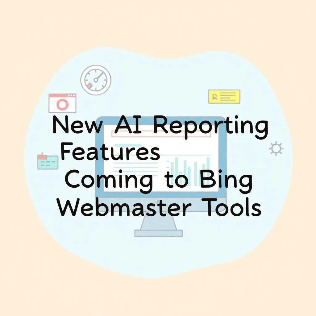 BING WEBMASTER TOOLS'DA YENI AI RAPORLAMA ÖZELLIKLERI GELIYOR