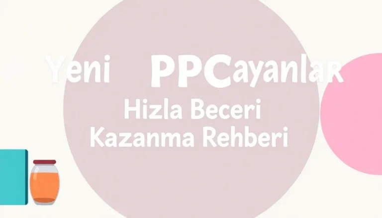 PPC YENI BAŞLAYANLAR İÇIN: HIZLA BECERI KAZANMA REHBERI