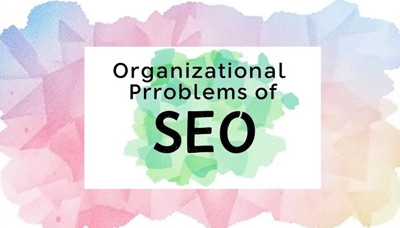 SEO'NUN ORGANIZASYONEL SORUNLARI VE ÇÖZÜM ÖNERILERI